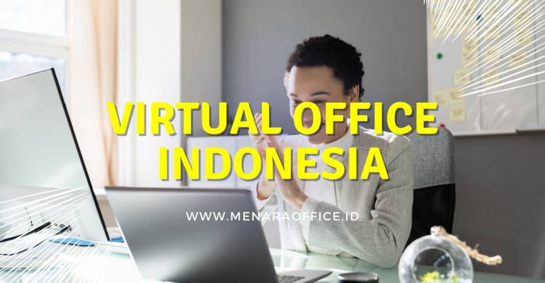Virtual Office Indonesia Dan Kegunaannya